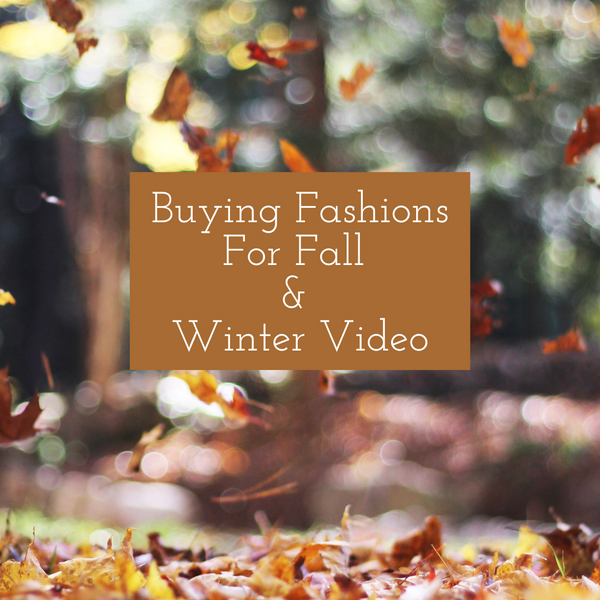 Buying Trip For Year's Fall & Winter Fashions Video