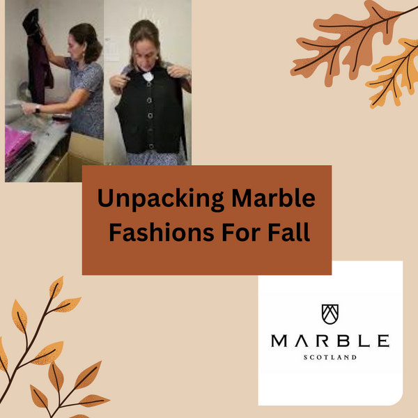 Unpacking Marble Fashions For Fall Video